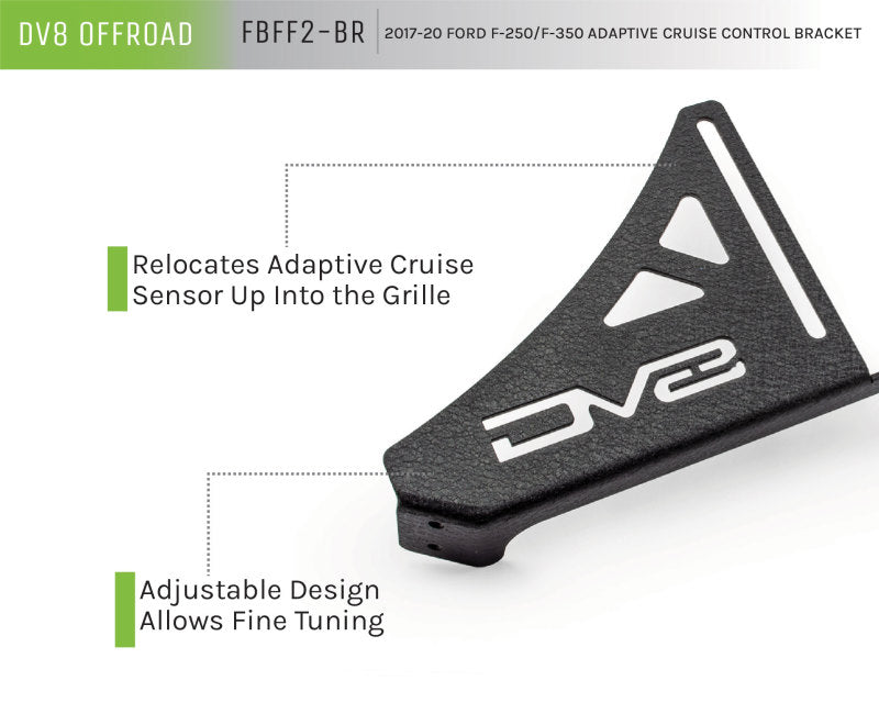 DV8 Offroad 2017+ Ford F/250/350 Adaptive Cruise Control Relocation Bracket DV8 Offroad 2017+ Ford F/250/350 Adaptive Cruise Control Relocation Bracket