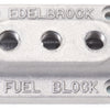 Edelbrock Fuel Block Triple As Cast